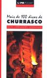 Mais de Cem Dicas de Churrasco - Diversos