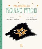 Mais Historias Do Pequeno Patachu - Editora piu