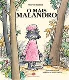 Mais Malandro, O - Berlendis vertecchia