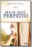 Mais que perfeito - Bezerra de menezes
