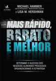 Mais Rápido, Barato e Melhor - Alta books