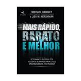 Mais rapido, barato e melhor - alta books