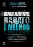 Mais Rápido, Barato e Melhor - Elsevier/alta books