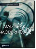 Mal-estar da Pós-modernidade, O - Jorge zahar