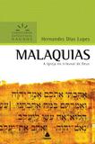 Malaquias : A Igreja no tribunal de Deus