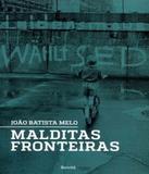 Malditas Fronteiras - Benvira (saraiva)