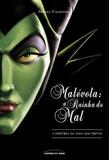 Malévola: A Rainha do Mal - Universo dos livros