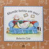 Mamãe Botou um Ovo! - Ática