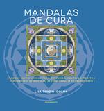 Mandalas de Cura - Imagens Inspiradoras Para Desenhar, Colorir e Meditar