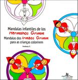 Mandalas Infantiles de Los Hermanos Grimm / Mandalas dos Irmãos Grimm Para As Crianças Colorirem - Ilus books