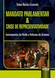 Mandato Parlamentar e Crise de Representatividade - Juruá