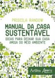 Manual da casa sustentavel - Appris