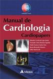 Manual De Cardiologia - Cardiopapers / Lapa - Ed atheneu