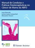 Manual De Cond Prátic Fisioterap No Câncer De Mama Da Abfo - Thieme revinter
