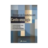 Manual de condutas em Cardio - oncologia - Atheneu rio editora