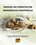 Manual De Condutas Em Emergências Pediátricas - Editora aguia dourada ltda