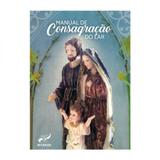 Manual de consagração do lar - Editora rcc