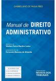 Manual de Direito Administrativo - Rt - revista dos tribunais