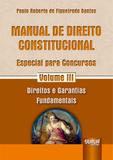 Manual de Direito Constitucional - Volume 3 - Juruá