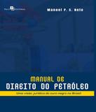 Manual De Direito Do Petroleo - Paco editorial