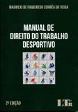 Manual de Direito do Trabalho Desportivo - Ltr