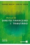 MANUAL DE DIREITO FINANCEIRO E TRIBUTARIO - 15ª ED - Saraiva juridica