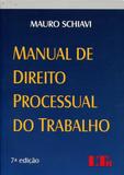 Manual de Direito Processual do Trabalho - Ltr