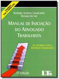Manual de iniciacao do advogado trabalhista - Ltr editora