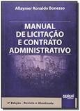 Manual de licitacao e contrato administrativo - Jurua