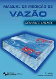 Manual de medição de vazão - Editora blucher