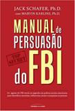 Manual de persuasao do fbi - Universo dos livros