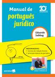 MANUAL DE PORTUGUES JURIDICO- 10ª ED - Saraiva juridica