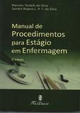 Manual de Procedimentos para Estágio em Enfermagem 5 Edição - Editora martinari
