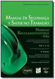 Manual de seguranca e saude no trabalho - 6 edica - Senac