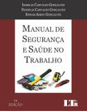 Manual de Segurança e Saúde no Trabalho - 7ª Edição (2018) - Ltr