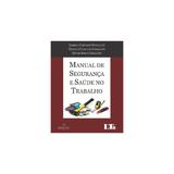 Manual de seguranca e saude no trabalho - ltr - Ltr lv