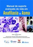 Manual de Suporte Avançado de Vida em Anafilaxia e Asma - Atheneu