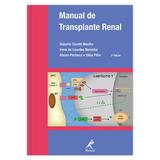 Manual de Transplante Renal 2ª EDIÇÃO - Editora manole