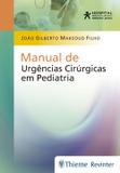 Manual De Urgencias Cirurgicas Em Pediatria - Thieme revinter publicacoes lt