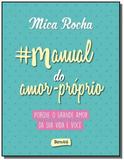 Manual do amor-proprio - Benvira