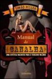 Manual do canalha - uma estetica machista para o terceiro milenio - Topbooks