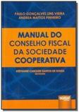 Manual do conselho fiscal da sociedade cooperativa - Jurua