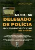 Manual do Delegado de Polícia - Edipro