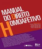 Manual Do Direito Homoafetivo - Saraiva