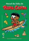 Manual dos Indios do Papa-Capim - Globinho