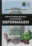 Manual Multiprofissional em Oncologia - Enfermagem - Atheneu