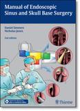 Manual of Endoscopic Sinus and Skull Base Surgery - Thieme