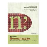 Manual Para Normalização de Publicações Técnico Científicas - Júnia Lessa França e Ana Cristina de Vasconcelos - Editora UFMG