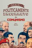 Manual Politicamente Incorreto do Comunismo - Vide editorial