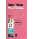 Manual Pratico De Anestesiologia - 02 Ed - Revinter